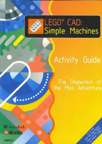 LEGO CAD: Simple Machines Activity Guide - The Shipwreck of the Miss Adventure (for use with 9630, 9645)