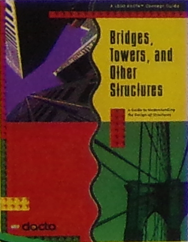 Bridges, Towers, and Other Structures Concept Guide