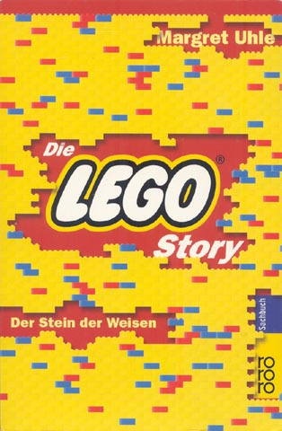 Die LEGO Story - Der Stein der Weisen by Margret Uhle