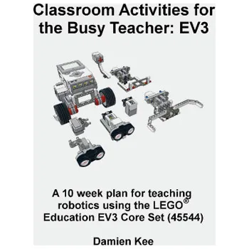 EV3 Classroom Activities for the Busy Teacher