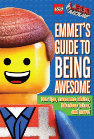The LEGO Movie - Emmet's Guide to Being Awesome (Hardcover)
