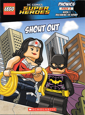 DC Universe Super Heroes - Phonics, Pack 2, Book 1, Shout Out