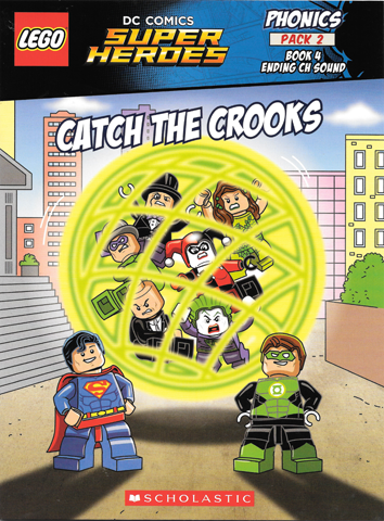 DC Universe Super Heroes - Phonics, Pack 2, Book 4, Catch the Crooks