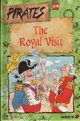 Pirates - The Royal Visit (Hardcover)