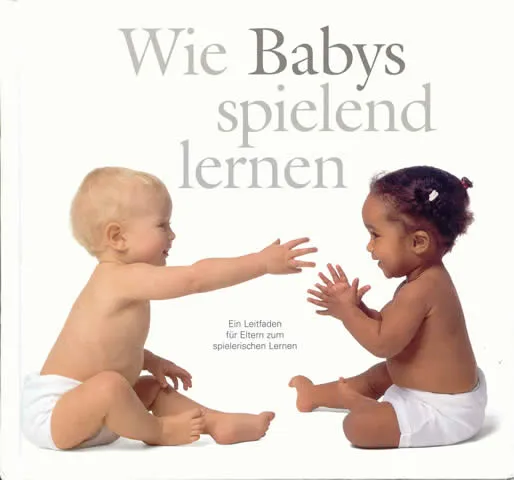 Wie Babys spielend lernen (As babies easily learn) (4323966-de)
