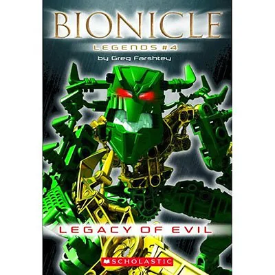 BIONICLE - Legends  #4: Legacy of Evil (Softcover)