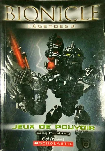 BIONICLE - Légendes 3: Jeux de Pouvoir (Softcover) (French Edition)