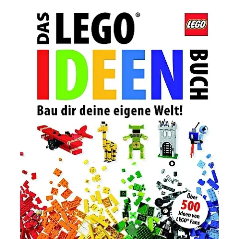 Das LEGO Ideen Buch: Bau dir deine eigene Welt! (Hardcover) (German Edition)