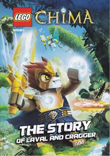 LEGENDS OF CHIMA Comic Book - Issue 1 - The Story of Laval and Cragger