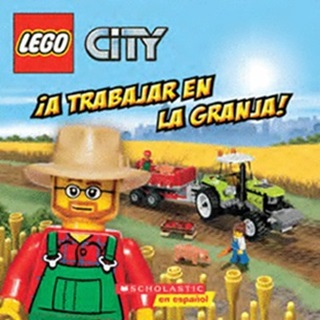 City - ¡A Trabajar en la Granja! (Softcover) (Spanish Edition)