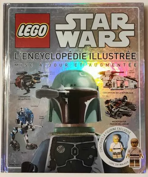 Star Wars - L'Encyclopédie Illustrée: Mise à Jour et Augmentée (Hardcover) (French Edition)
