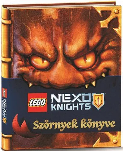 NEXO KNIGHTS - Szörnyek Könyve (Hardcover) (Hungarian Edition)
