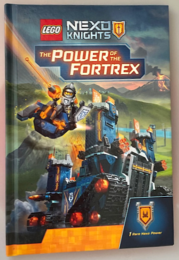 NEXO KNIGHTS - The Power of the Fortrex (Hardcover)