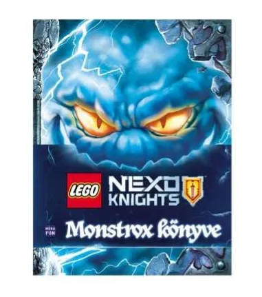NEXO KNIGHTS - Monstrox Könyve (Hardcover) (Hungarian Edition)