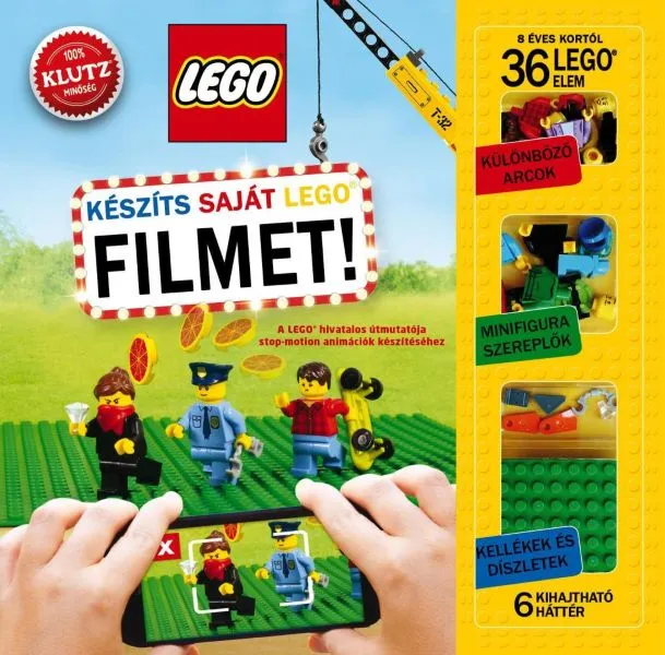 Készíts saját LEGO Filmet! (Hungarian Edition)