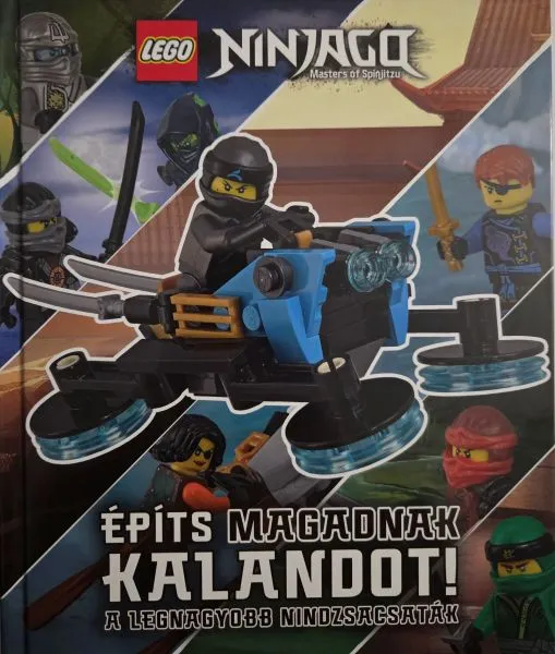 NINJAGO - Építs magadnak Kalandot! - A Legnagyobb Nindzsacsaták (Hardcover) (Hungarian Edition) - book only entry