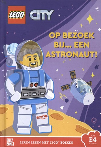 City - Op Bezoek Bij... Een Astronaut! (Hardcover) (Dutch Edition)