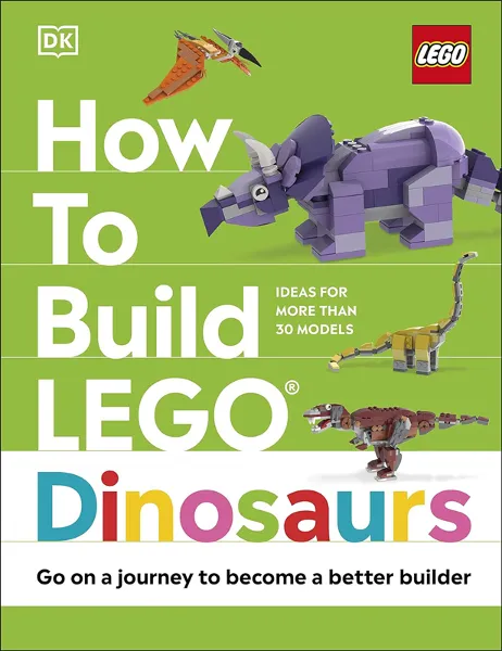 How to Build LEGO Dinosaurs (Hardcover)