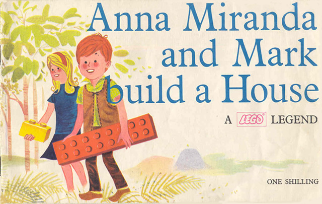Anna Miranda and Mark Build a House: A LEGO Legend