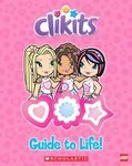 Clikits Guide to Life