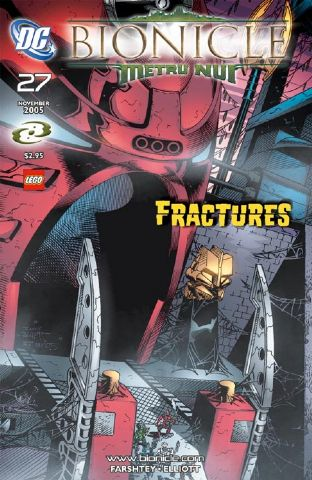 Bionicle #27 November 2005 Fractures