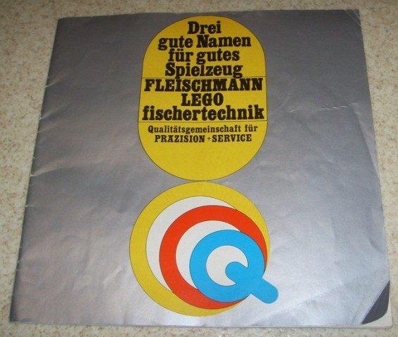 1973 German Drei Namen für gutes Spielzeug FLEISCHMANN LEGO fischertechnik. Qualitaetsgemeinschaft fuer Praezision und Service