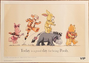 Limited Edition Print Winnie the Pooh VIP - Today is a good day for being Pooh.