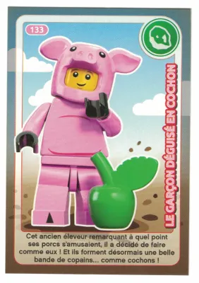 Create the World Trading Card #133 Le Garçon Déguisé En Cochon (French)
