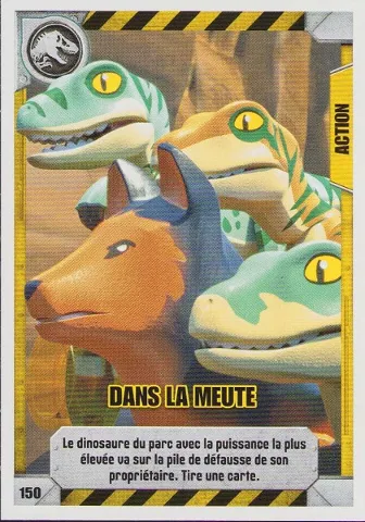 Jurassic World Trading Card Game (French) Series 1 - # 150 Dans la Meute