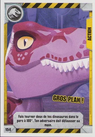 Jurassic World Trading Card Game (French) Series 1 - # 154 Gros Plan !
