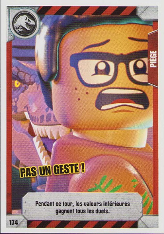 Jurassic World Trading Card Game (French) Series 1 - # 174 Pas un Geste !