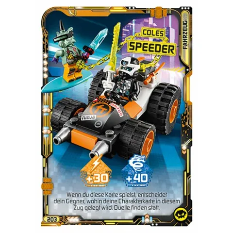 NINJAGO Trading Card Game (German) Series 5 - # 203 Coles Speeder