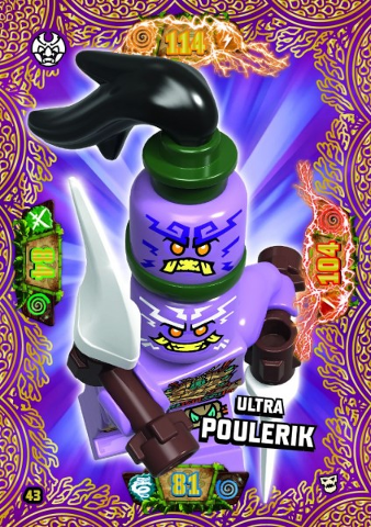 NINJAGO Trading Card Game (German) Series 6 (Next Level) - # 43 Ultra Poulerik