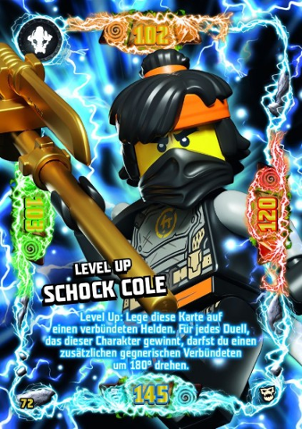 NINJAGO Trading Card Game (German) Series 6 (Next Level) - # 72 Level Up Schock Cole