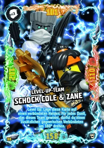 NINJAGO Trading Card Game (German) Series 6 (Next Level) - # 80 Level-Up-Team Schock Cole & Zane