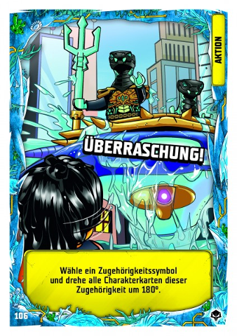 NINJAGO Trading Card Game (German) Series 7 (Next Level) - # 106 Überraschung!