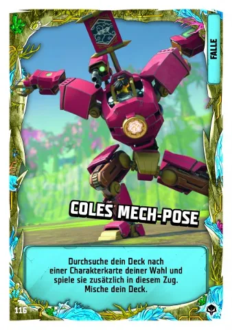 NINJAGO Trading Card Game (German) Series 7 (Next Level) - # 116 Coles Mech-Pose
