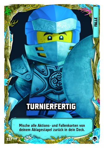 NINJAGO Trading Card Game (German) Series 7 (Next Level) - # 117 Turnierfertig