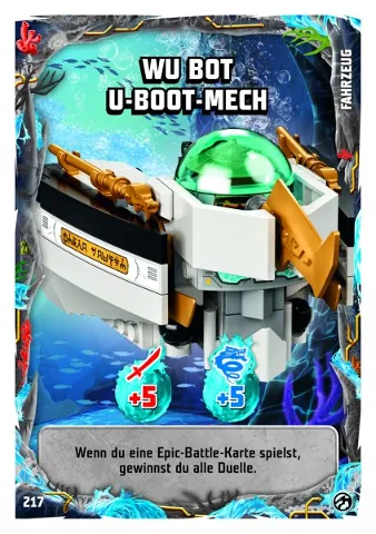 NINJAGO Trading Card Game (German) Series 7 - # 217 Wu Bot U-Boot-Mech