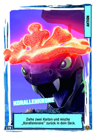 NINJAGO Trading Card Game (German) Series 9 (Next Level) - # 179 Korallenkrone
