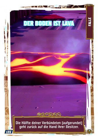 NINJAGO Trading Card Game (German) Series 9 (Next Level) - # 186 Der Boden Ist Lava