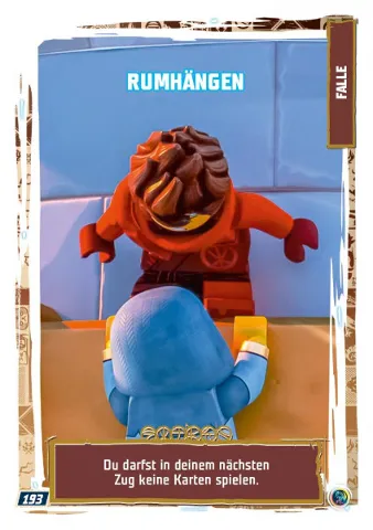 NINJAGO Trading Card Game (German) Series 9 - # 193 Rumhängen