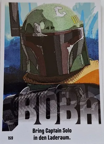 Star Wars Trading Card Game (German) Series 3 - # 159 Boba - Bring Captain Solo in den Laderaum
