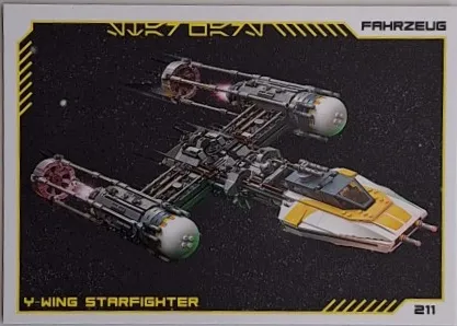 Star Wars Trading Card Collection (German) Series 4 ('Die Macht' Edition) - # 211 Y-Wing Starfighter