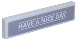 Tile 1 x 4 with 'HAVE A NICE DAY' Pattern (Sticker) - Set 70910