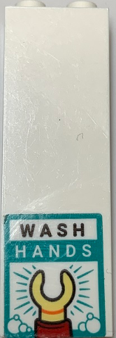 Brick 1 x 2 x 5 with Sign with 'WASH HANDS' and Minifigure Hand Pattern (Sticker) - Set 60330