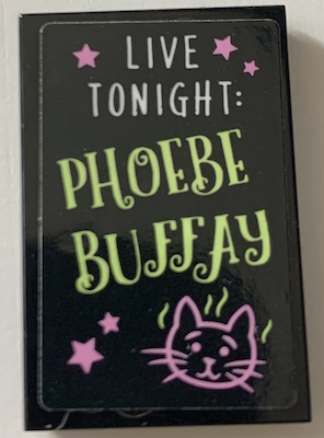 Tile 2 x 3 with White 'LIVE TONIGHT:', Yellowish Green 'PHOEBE BUFFAY', Bright Pink Stars and Cat Head Pattern (Sticker) - Set 21319