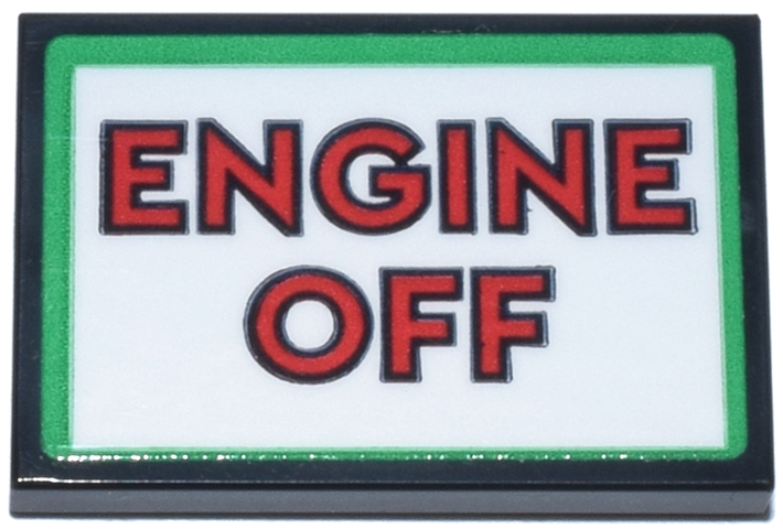 Tile 2 x 3 with White Sign, Black and Red 'ENGINE OFF' and Green Border Pattern (Sticker) - Set 910040