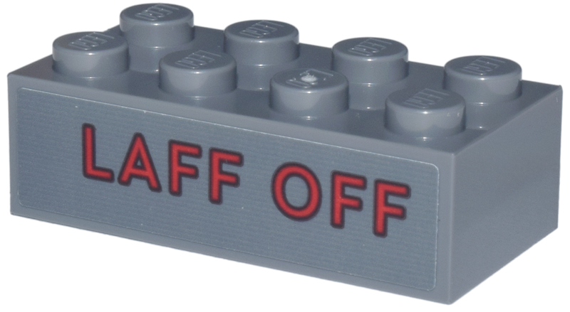 Brick 2 x 4 with Red 'LAFF OFF' with Black Outline Pattern (Sticker) - Set 76271