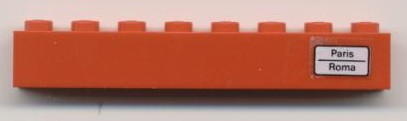 Brick 1 x 8 with 'Paris - Roma' Pattern on Right Side (Sticker) - Set 7745